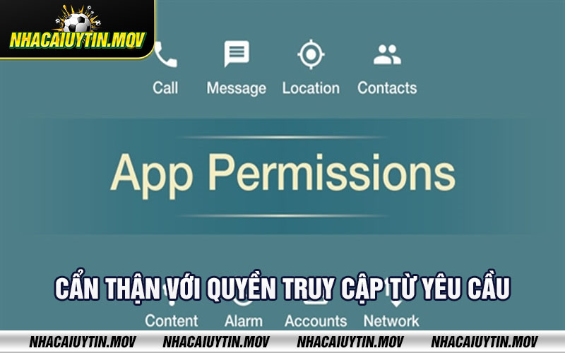 Can than voi quyen truy cap tu yeu cau Cẩn thận với quyền truy cập từ yêu cầu